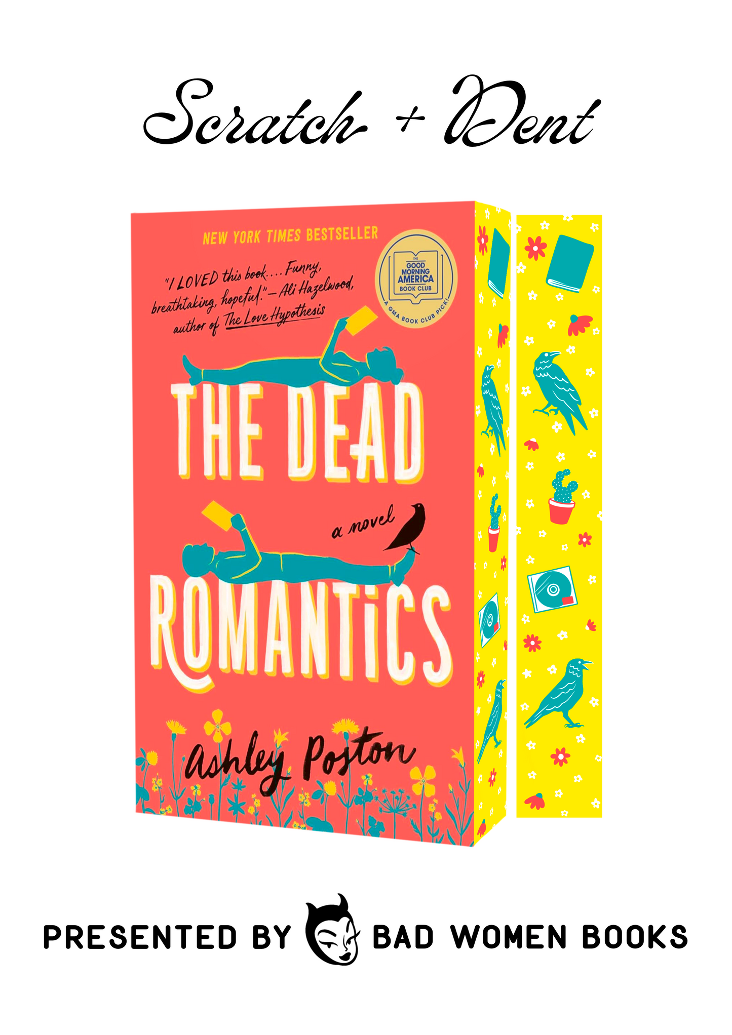 Scratch + Dent: The Dead Romantics