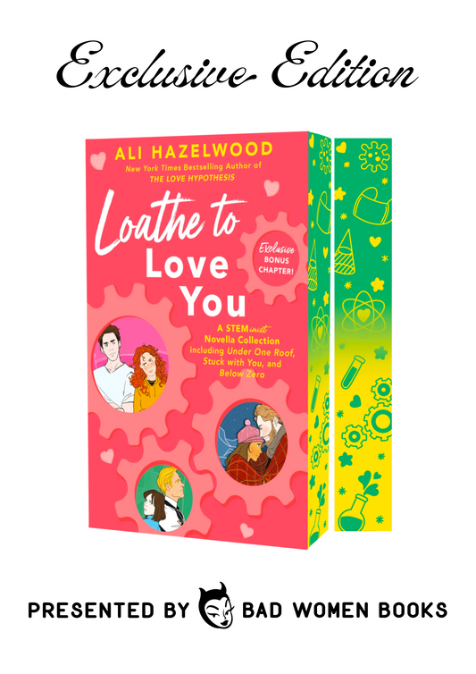 Ready-to-Ship: Loathe to Love You