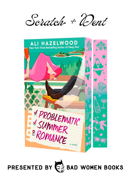 Scratch + Dent: Problematic Summer Romance