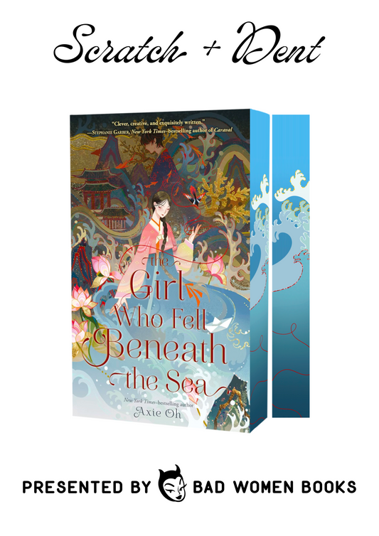 Scratch + Dent: The Girl Who Fell Beneath the Sea