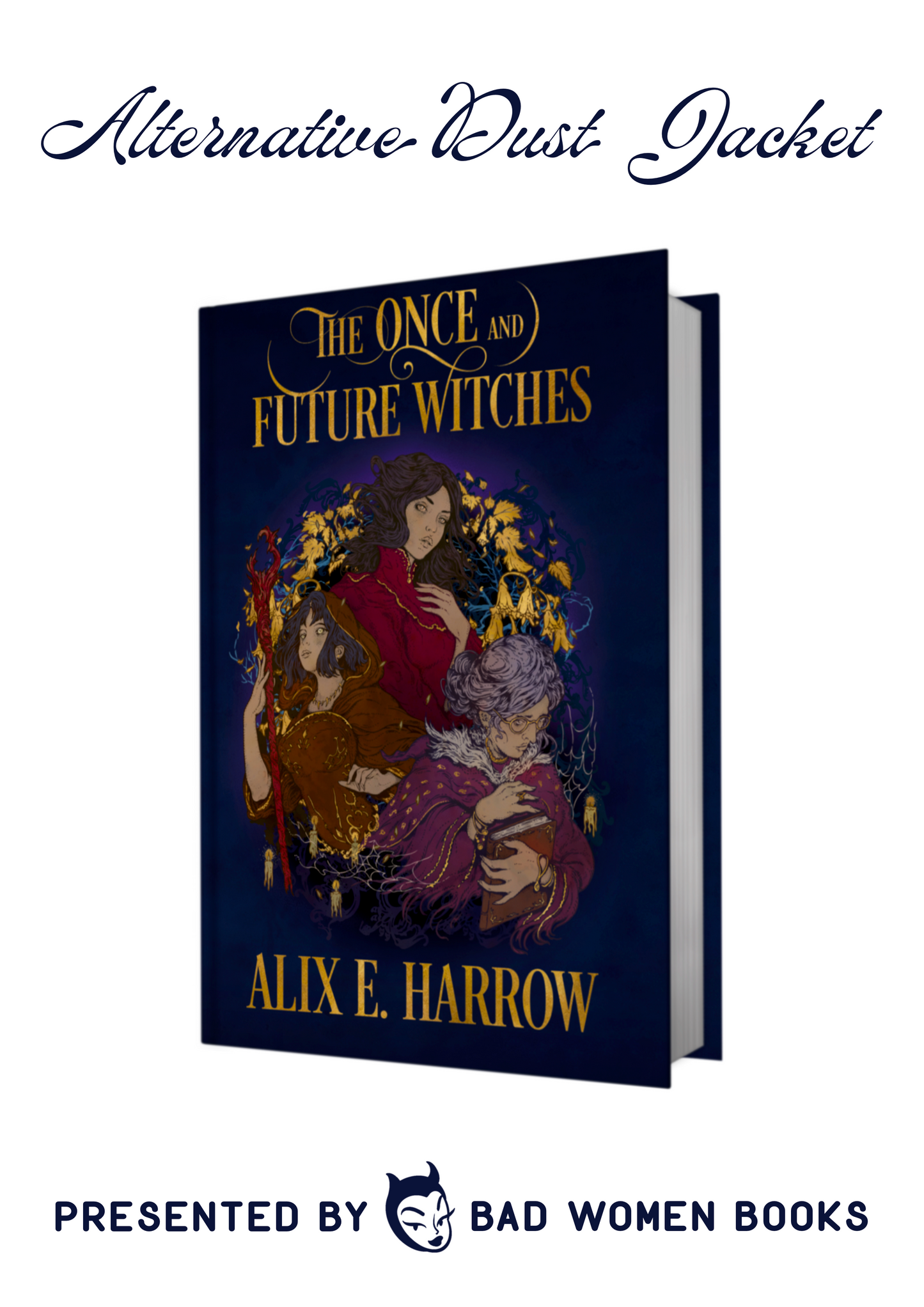 Alternative Dust Jacket: The Once and Future Witches