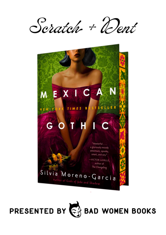 Scratch + Dent: Mexican Gothic